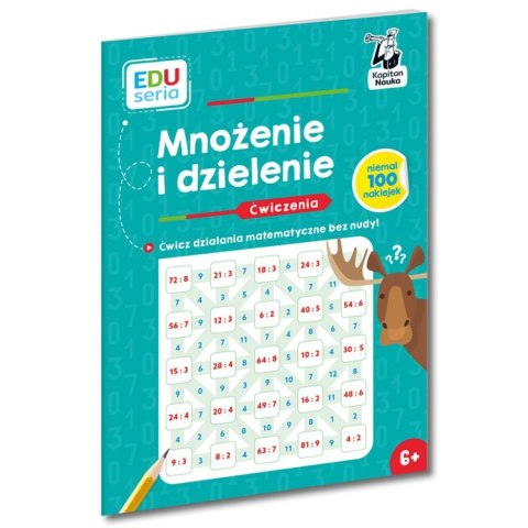 Kapitan Nauka EDUseria. Mnożenie i dzielenie. Ćwiczenia KS1202